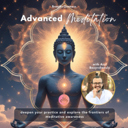Advanced Meditation: Deepen Into Presence