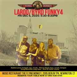 🎶 Laroo/Byrd Funky4 – Funky Dining at The Flying Monkey 🍷🎷