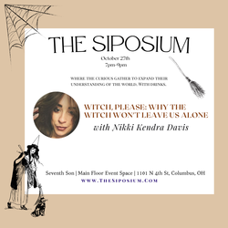 The Siposium: Witch Please - Why the Witch Won't Leave Us Alone