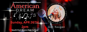Join the SWFL Concert Band for our Season Finale: “The American Dream”!