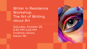 Writer in Residence Workshop: The Art of Writing about Art