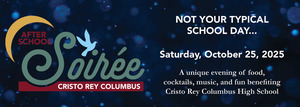 After School Soirée with Cristo Rey Columbus High School