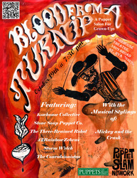 Blood From A Turnip:  A Puppet Salon for Grown-Ups