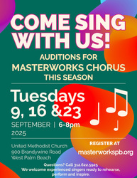 Auditions for the Masterworks Chorus of the Palm Beaches