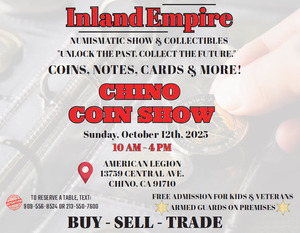 Chino Numismatic Coin & Collectible Expo