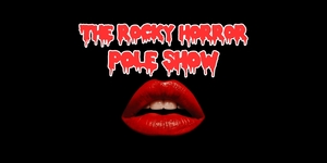 Rocky Horror Pole Show