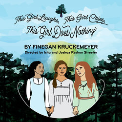 THIS GIRL LAUGHS, THIS GIRL CRIES, THIS GIRL DOES NOTHING