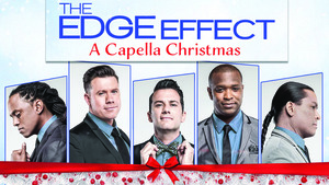 The Edge Effect – A Capella Christmas