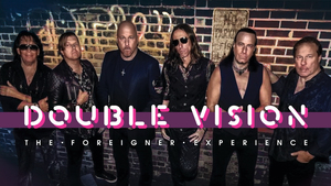 Double Vision – The Foreigner Experience