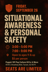 Situational Awareness & Personal Safety Class @ Poppin' Off