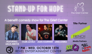 "Stand-Up for Hope": A benefit comedy show for The Grief Center