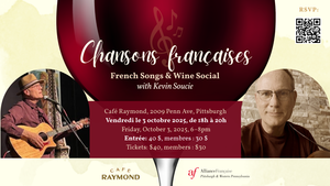 Chansons françaises: An evening of French music and wine with the Alliance Francaise de Pittsburgh