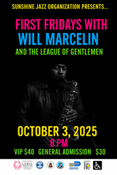 Sunshine Jazz Presents Will Marcelin & The Distinguished Gentlemen Oct 3rd at The Lyric Theater