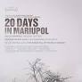 20 Days to Mariupol : Film Screening