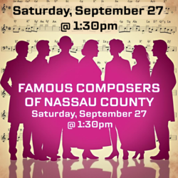 Famous Composers of Nassau County With George Petersen