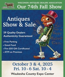 74th Fall Wisconsin Antiques Dealers Association Show & Sale