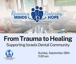 From Trauma to Healing: Supporting Israel's Dental Community
