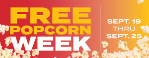 September 19-25 is Free Popcorn Week at Marcus Theatres and Movie Taverns