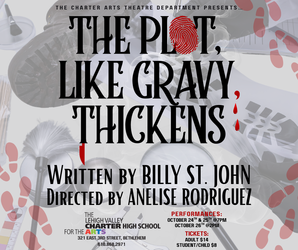 THEATRE: "The Plot, Like Gravy, Thickens" By Billy St. John