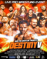 RPW Destiny V: Live Professional Wrestling at the Champion Center, September 27