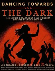 Dancing Towards the Dark: LHS Music Department Fall Concert