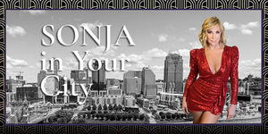 Sonja in your City with Sonja Morgan of Real Housewives of New York