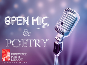 Open Mic Poetry & More!