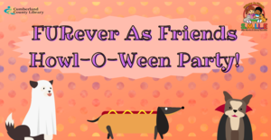 FURever As Friends Howl-O-Ween Party!