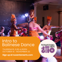 Intro to Balinese Dance with Riesa Avanti!