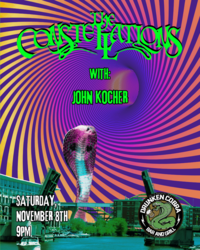 The Constellations w/ John Kocher @ The Drunken Cobra