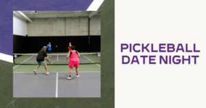 Pickleball Date Night