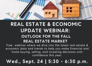 Fall Real Estate & Economic Outlook