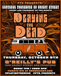 Playing The Dead - Grateful Thursdays on Haight Street