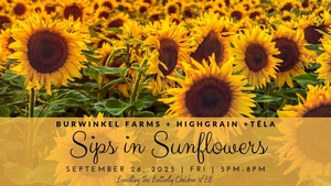Sips in Sunflowers Dinner, Friday, September 26th, 2025