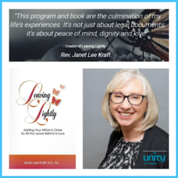 Leaving Lightly: A Spiritual Approach to Getting Your Affairs in Order presented by Rev. Jan Kraft
