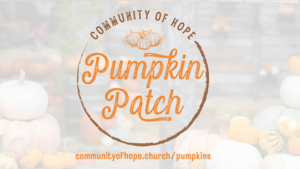 Pumpkin Patch at Community of Hope