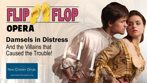 Flip Flop Opera – Damsels in Distress and the Villains that Caused the Trouble!