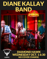 DIANE KALLAY BAND at The Hawk!