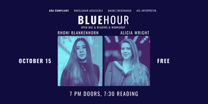 Chicago Poetry Center Presents: October Blue Hour Featuring Rhoni Blankenhorn & Alicia Wright