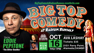 Big Top Comedy at Radium Runway
