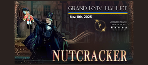 The Grand Kyiv Ballet - Nutcracker