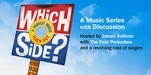 Which Side?: A Protest Music Teach-Out