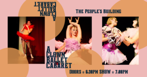 A Clown Ballet Cabaret