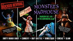 The Ruckus Revival: Monster's Madhouse!
