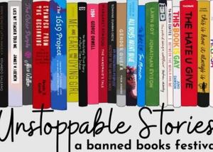 Unstoppable Stories Banned Books Festival