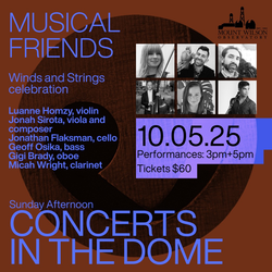 Mount Wilson Observatory “Sunday Afternoon Concerts in the Dome” with “Musical Friends”