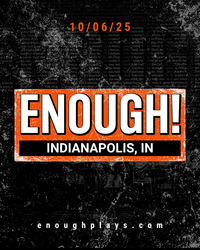 2025 ENOUGH! Nationwide Reading - Indianapolis Event