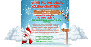 Wayne PAL 3rd Annual Holiday Craft Show Fundraiser