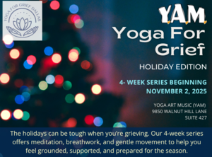 Yoga For Grief: Holiday Edition