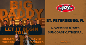 Big Daddy Weave "Let It Begin Tour" with Megan Woods and David Leonard - St. Petersburg, FL